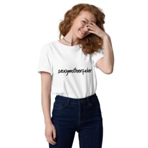 Sexmotherf*cker organic cotton t-shirt