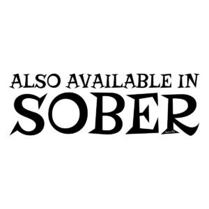 Also Available In Sober