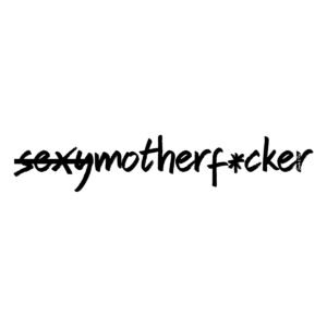 Not a Sexymotherf*cker