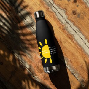 You Are My Sunshine, Stainless steel water bottle
