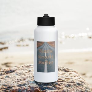 Black Roads Matter, Stainless steel water bottle with a straw lid