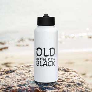 Old Is The New Black, Stainless steel water bottle with a straw lid