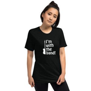 I'm With The Band! Short sleeve t-shirt