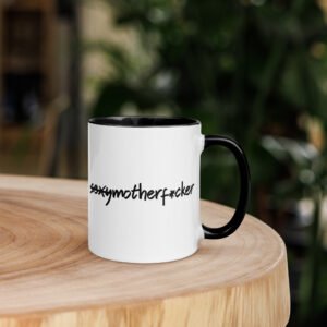 Not a Sexymotherf*cker Mug with Color Inside