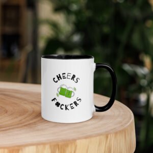 Cheers F*ckers Mug with Color Inside