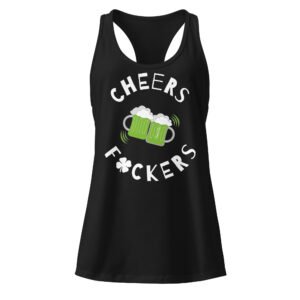 Cheers F*ckers Women’s fitted racerback tank top