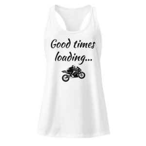 Good Times Loading, Women’s fitted racerback tank top